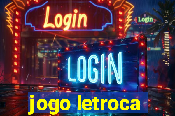 jogo letroca